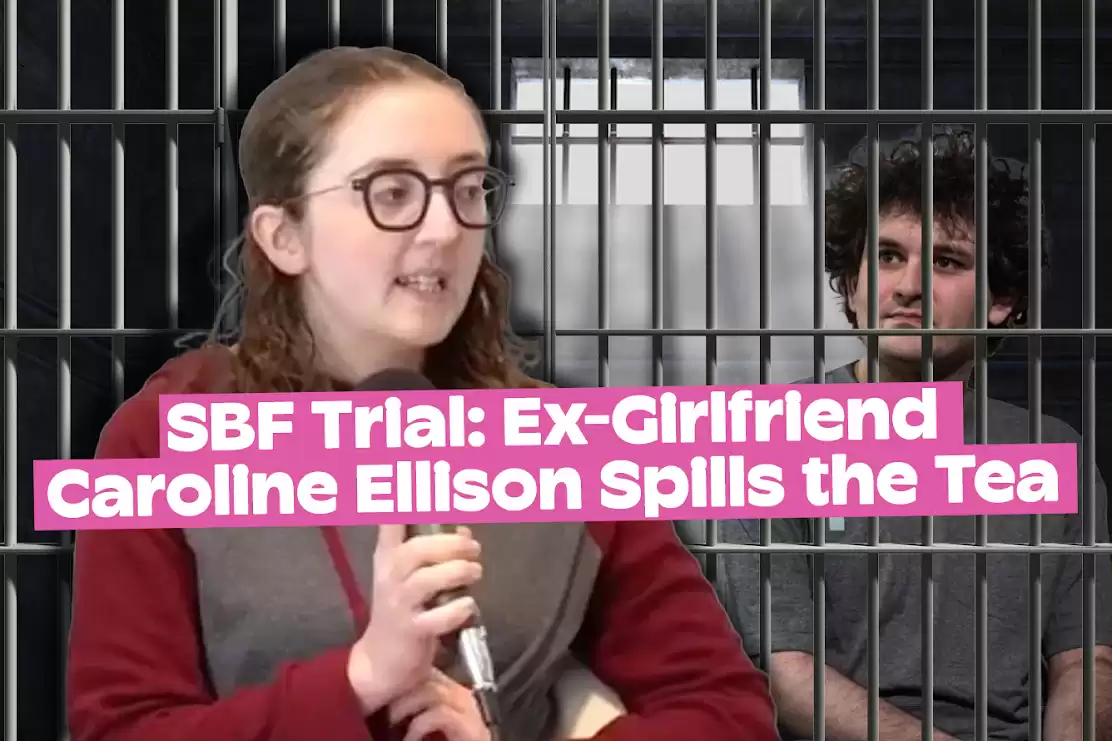 SBF Trial: Caroline Ellison Reveals Shocking Details